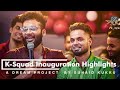 Ksquad kochi  inauguration day highlights  kukkusuhaid