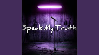 Famous Speak My Truth Wealth
