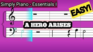 Simply Piano| a hero arises |Essentials I |Piano Tutorial