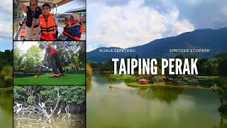 Aduhai Taiping Kuala Sepetang : Indahnya Perak