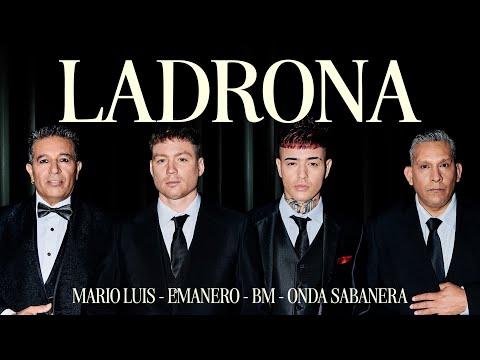 Emanero juntó a BM, Mario Luis y Onda Sabanera para el estreno del éxito: “Ladrona”