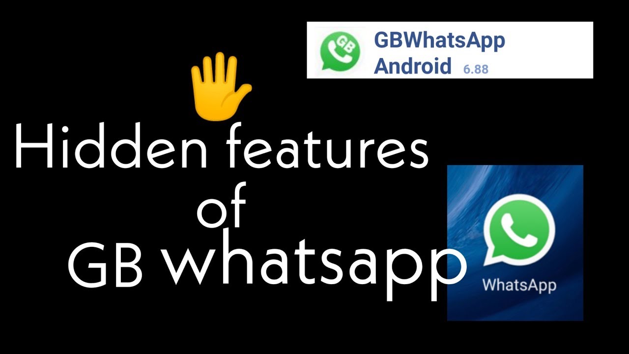 GB whatsapp, gb whatsapp hidden features
