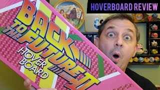 REVIEW: Back to the Future Part II Hoverboard