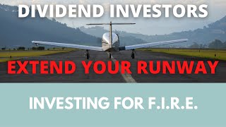 Dividend investors: Extend your runway
