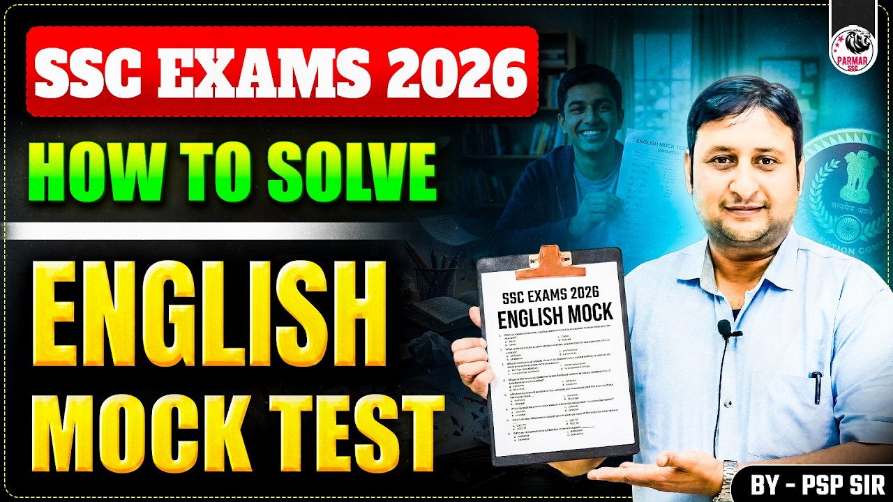 HOW TO SOLVE ENGLISH MOCK TEST PAPER | STRATEGY FOR SSC CGL CHSL MTS GD 2026 | PSP SIR