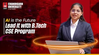 AI isn’t a buzzword anymore; it’s a skill to be understood | B.Tech CSE program at CU Uttar Pradesh
