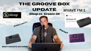 Is This An Mpc Now? Groove Os Vs. Sloop - Mvave Fm-1 New Firmware Again