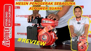 REVIEW - MESIN PENGGERAK BENSIN SERBAGUNA BERKAPASITAS KECIL - AIPOWER SUA98