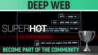 SUPERHOT - Deep Web 🏆 Trophy / Achievement Guide screenshot 5