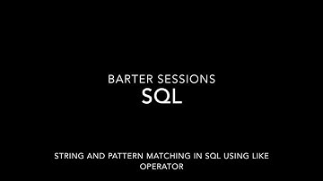 SQL like operator for text matching - RDBMS Concepts - Part 8
