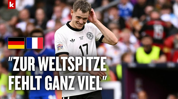 "Frankreich eine Klasse besser": Enttäuschung nach nächster DFB-Pleite | Deutschland-Frankreich 0:2