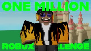 0 to One Million Robux Challenge 5
