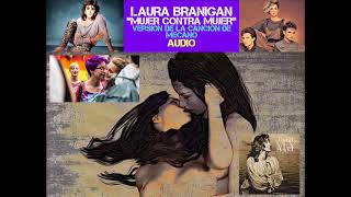 Laura Branigan - Mujer Contra Mujer
