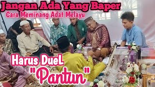 DueL Pantun !!! Cara Meminang Adat Melayu Rokan Hilir Riau | Penyerahan Tepak Uang Belanja Nikah