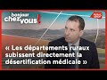 Raphaël Daubet : « Les départements ruraux subissent directement la désertification médicale »
