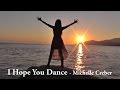 I hope you dance music  michelle creber