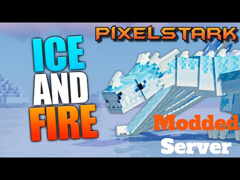 Minecraft Mods Server 1.12.2 | PixelStark 2021 | Ice and Fire