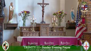 Trinity II - Sunday Evening Prayer
