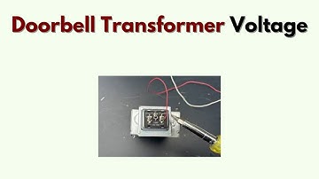 Doorbell Transformer Voltage – Do You Have Enough for Ring or Nest Guide