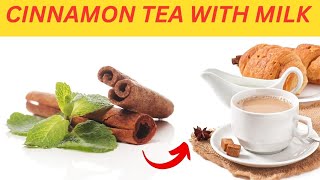 How To Make Cinnamon Tea In 5 Minutes