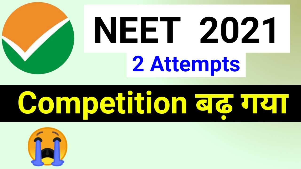 Byju NEET 2021 Twice a year