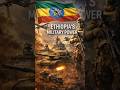Ethiopia's Military Power #ethiopia #ethiopian #military #militaryeverything #etiyopya #savaş