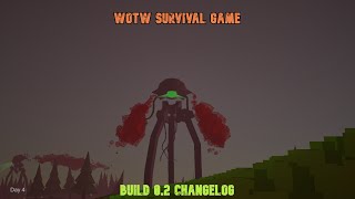 War of the Worlds Survival game Build 0.2 {Changelog}