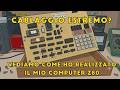 Cablaggio Estremo? Vediamo come ho realizzato il mio computer Z80
