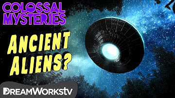 Ancient Aliens... DEBUNKED! | COLOSSAL MYSTERIES