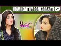 How healthy pomegranate is  mehekti morning with sundus khan  4 january 2018  atv