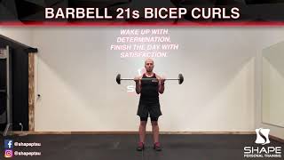 Barbell Bicep Curls 21s - Shape Personal Training