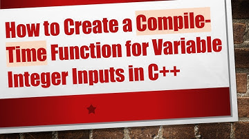 How to Create a Compile-Time Function for Variable Integer Inputs in C+ +