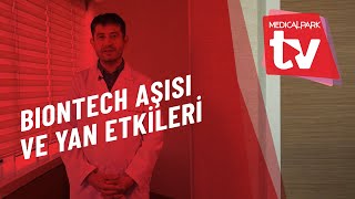 Biontech Aşısı Merak Edilenler, Yan Etkileri