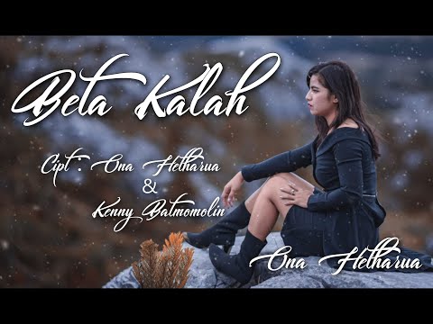 BETA KALAH - ONA HETHARUA