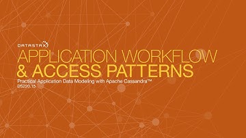 DS220.15 Application Workflow & Access Patterns | Data Modeling with Apache Cassandra