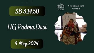 SB 3.14.50 - HG Padma Dasi - 9 May 2024