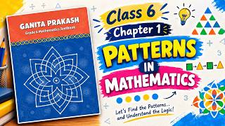Details Class 6th Chapter 1 Maths - Patterns in Mathematics News