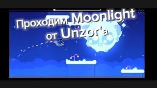 ||•Проходим Moonlight От Unzor!•||