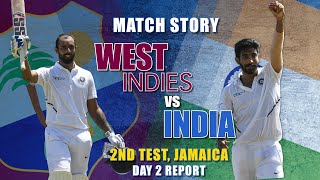 West Indies v India, 2nd Test, Day 2: Match Story