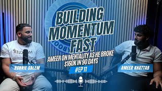 Building Momentum Fast: Ameer on Mentality as He Broke $160K in 90 Days | Playbook Productions EP 11 Information