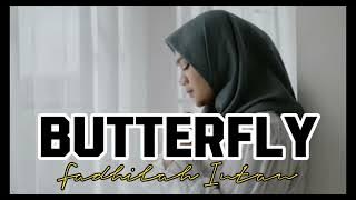 BUTTERFLY - Melly Goeslaw & Andika Pratama | Cover by Fadhilah Intan | Musik Lirik