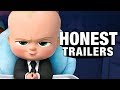 Honest Trailers - The Boss Baby