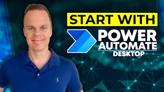 How to start with Power Automate Desktop