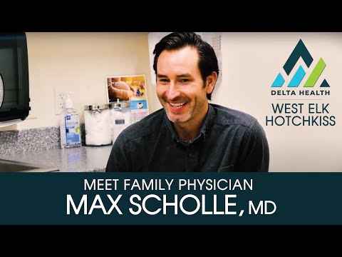 Meet Dr. Scholle from Delta Health West Elk Hotchkiss Delta Health by Delta Health