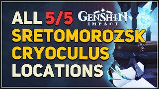 All Sretomorozsk Cryoculus Locations Genshin Impact