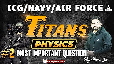 Airforce /Navy SSR / ICG Classes | Physics - Most Important Question #2 for Airforce/Navy