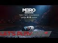 The two colonels  metro exodus dlc  lets play