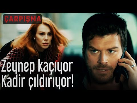 Zeynep Kaçıyor Kadir Çıldırıyor! - Çarpışma