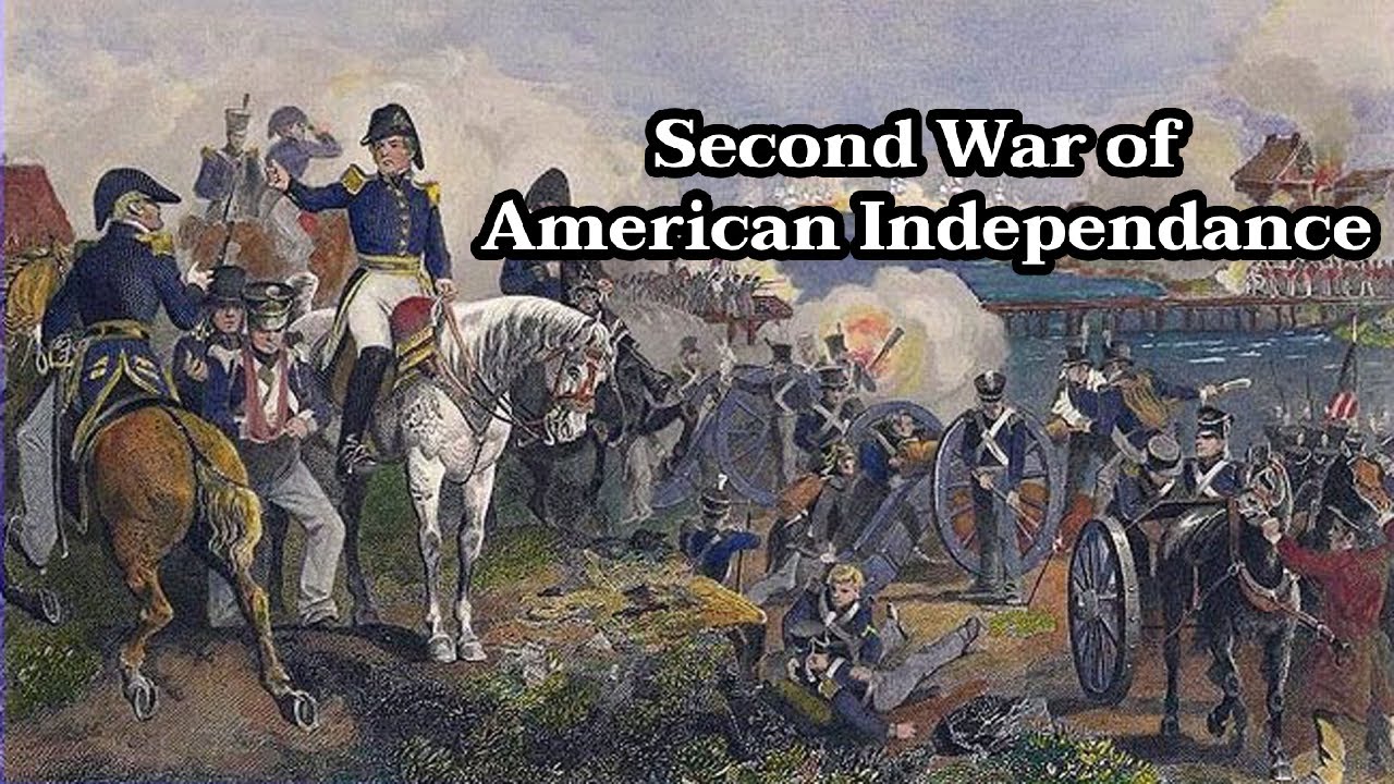 The War of 1812 | America's Second War for Independence. - YouTube