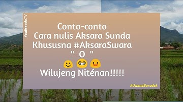 Aksara Swara O (Full) - Aksara Sunda ||| calissada TV